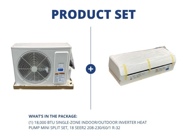 18,000 BTU Single-Zone Indoor/Outdoor Inverter Heat Pump Mini Split Set, 18 SEER2 208-230/60/1 R-32