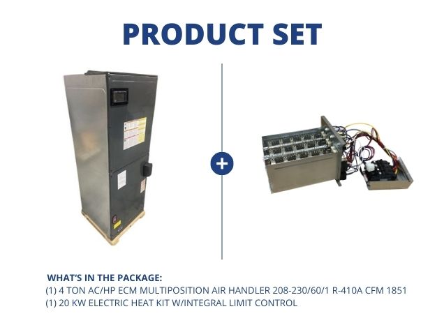 4 Ton ECM Multi Air Handler R-410A CFM 1851 and 20 kW Electric Heat Kit w/Integral Limit Control