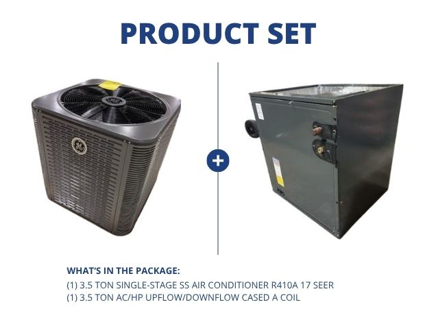 3.5 Ton Single-Stage SS Air Conditioner R410A 17 SEER and 3.5 Ton AC/HP Upflow/Downflow Cased A Coil
