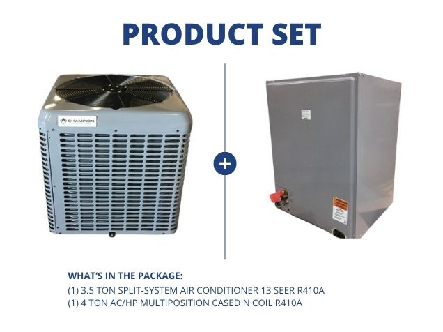 3.5 Ton Split-System Air Conditioner 13 SEER R410A with 4 Ton AC/HP Multiposition Cased N Coil R410A
