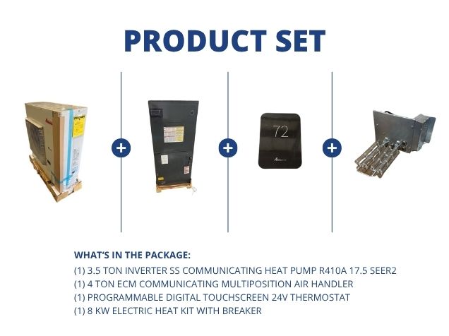 3.5 Ton Inverter Comm HP 17.5 SEER2, 4 Ton ECM Comm Multi Air Handler, 24V Thermostat and 8 KW Heat