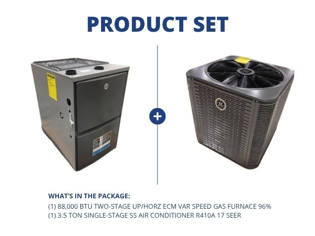 88,000 BTU Two-Stage Up/Horz ECM Var Spd Gas Furnace 96% with 3.5 Ton 1-Stage SS AC R410A 17 SEER