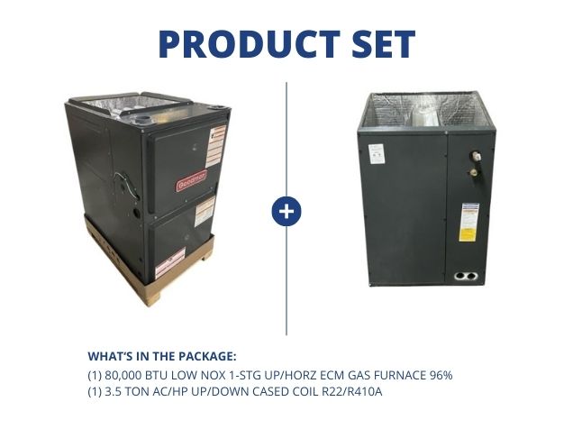 80,000 BTU Low NOx 1-Stg Up/Horz ECM Gas Furnace 96% with 3.5 Ton AC/HP Up/Down Cased Coil R22/R410A