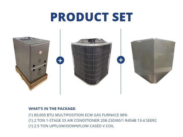 60,000 BTU Multi ECM Gas Furnace 92%, 2 Ton SS AC R454B 13.4 SEER2 with 2.5 Ton Up/Down Cased V Coil