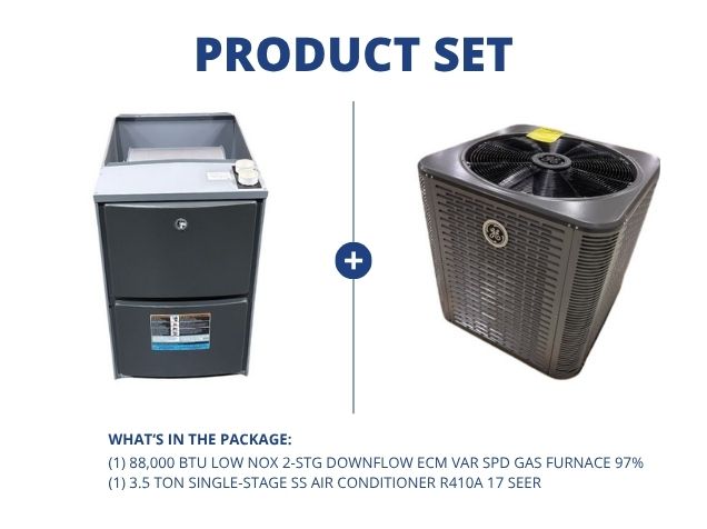 88,000 BTU Low NOx 2-Stg Downflow ECM Var Spd Gas Furnace 97% with 3.5 Ton 1-Stg SS AC R410A 17 SEER