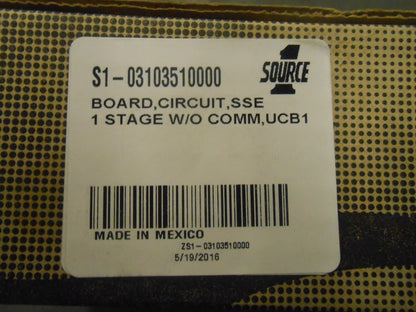 CIRCUIT BOARD, SSE, 1 STAGE, W/O COMM, UCB1