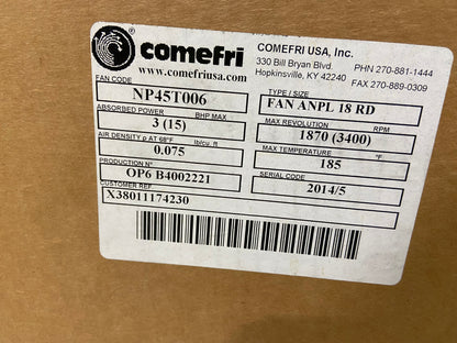 COMEFRI NP45T006 18" SINGLE INLET DIRECT DRIVE PLENUM FAN W/3HP 208 VOLT MOTOR RPM 1870