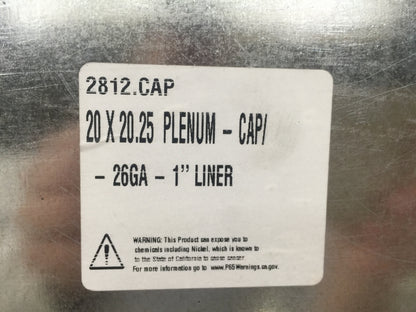 20 X 20-1/4" PLENUM CAP; 1' INSULATED LINER, 26 GAUGE