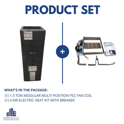 1.5 TON MODULAR MULTI-POSITION PSC FAN COIL WITH 4 KW HEAT KIT, 208-230/60/1 R-410A CFM:225-1091