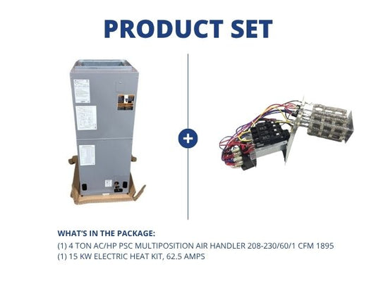 4 Ton AC/HP PSC Multiposition Air Handler 208-230/60/1 R-410A CFM 1895 with 15KW Heat Kit, 62.5 Amps