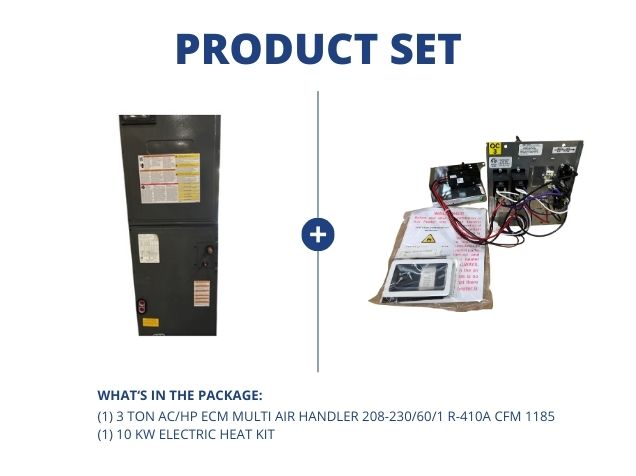 3 Ton AC/HP ECM Multiposition Air Handler 208-230/60/1 R-410A CFM 1185 with 10KW Electric Heat Kit