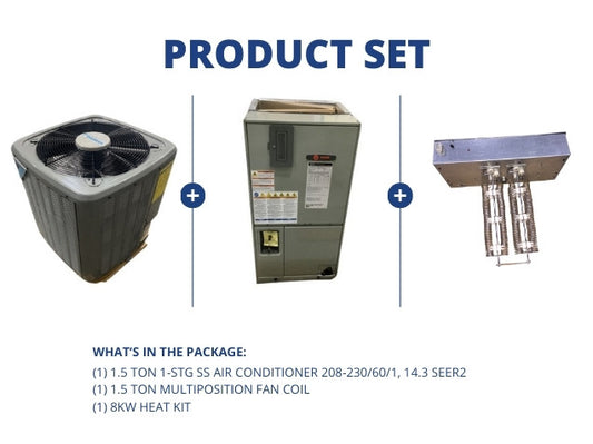 1.5 Ton 1-Stg SS AC 208-230/60/1, 14.3 SEER2 with 1.5 Ton Multiposition Fan Coil with 8kW Heat Kit