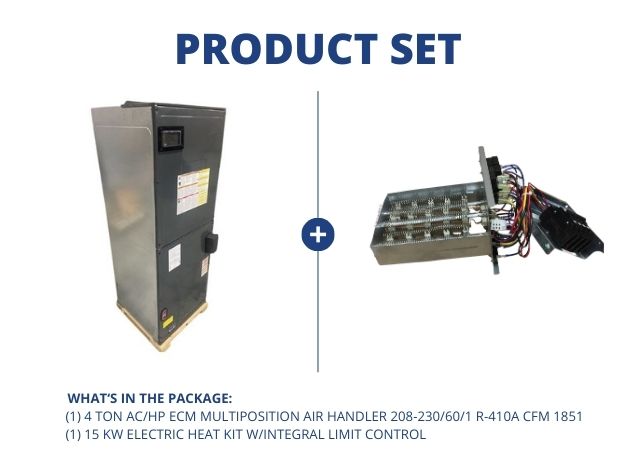 4 Ton ECM Multi Air Handler R-410A CFM 1851 and 15 kW Electric Heat Kit w/Integral Limit Control