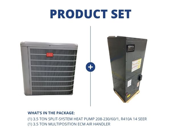 3.5 Ton Split-System Heat Pump 208-230/60/1, R410A 14 SEER and 3.5 Ton Multiposition ECM Air Handler