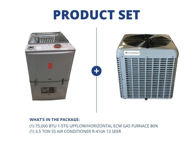 75,000 BTU 1-Stg Upflow/Horizontal ECM Gas Furnace 80% and 3.5 Ton SS Air Conditioner R-410A 13 SEER