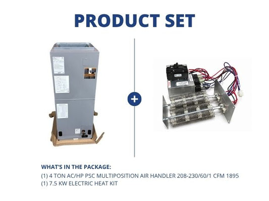 4 Ton AC/HP PSC Multiposition Air Handler 208-230/60/1 R-410A CFM 1895 with 7.5 KW Electric Heat Kit