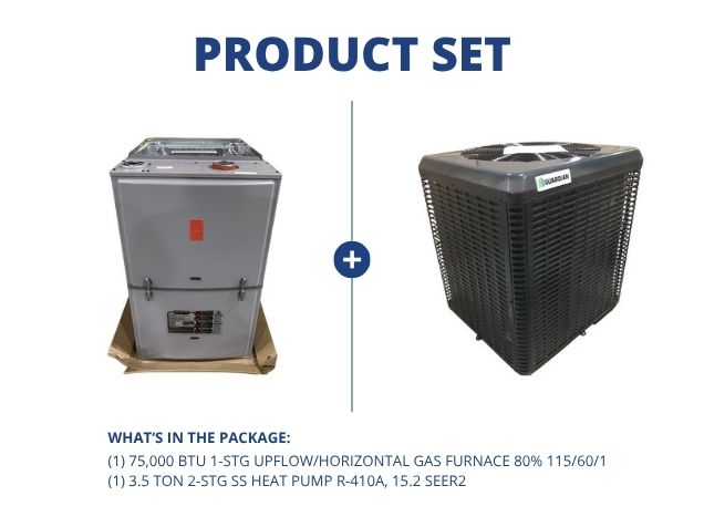 75,000 BTU 1-Stg Up/Horz Gas Furnace 80% 115/60/1 with 3.5 Ton 2-Stg SS Heat Pump R-410A, 15.2 SEER2
