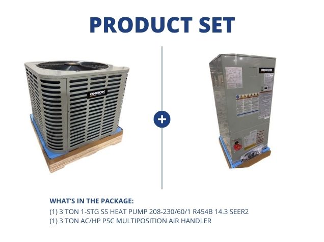 3 Ton 1-Stg SS Heat Pump 208-230/60/1 R454B 14.3 SEER2 and 3 Ton AC/HP PSC Multiposition Air Handler