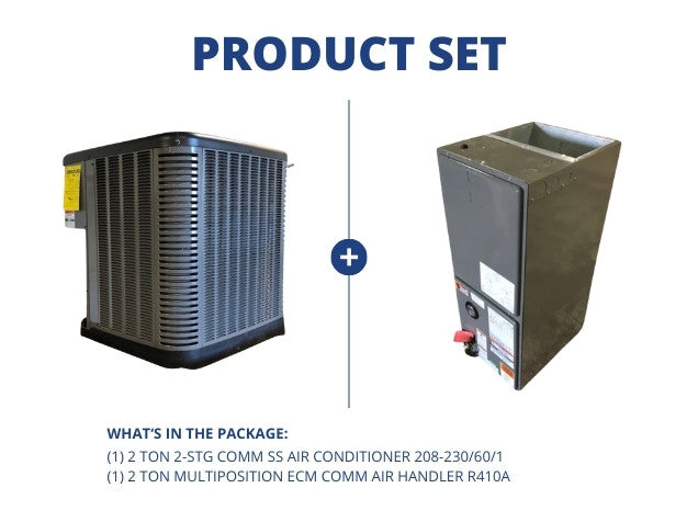 2 Ton 2-Stg Comm SS Air Conditioner 208-230/60/1 with 2 Ton Multiposition ECM Comm Air Handler R410A