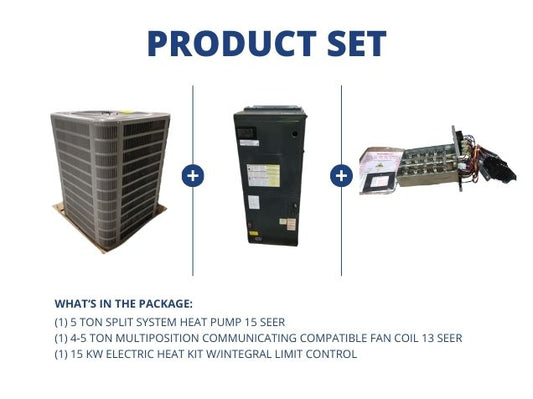 5 Ton SS HP 15 SEER, 4-5 Ton Multi Comm Comp Fan Coil 13 SEER and 15kW Heat w/Integral Limit Control