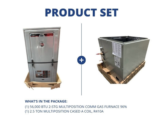 56,000 BTU 2-Stg Multiposition Comm Gas Furnace 96% with 2.5 Ton Multiposition Cased A Coil, R410A