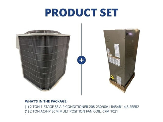 2 Ton 1-Stg SS AC 208-230/60/1 R454B 14.3 SEER2 and 2 Ton AC/HP ECM Multiposition Fan Coil, CFM 1021