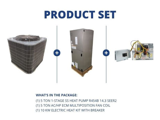 5 Ton 1-Stage SS Heat Pump R454B 14.3 SEER2, 5 Ton AC/HP ECM Multiposition Fan Coil with 10 KW Heat