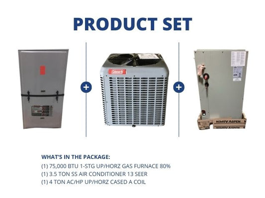75,000 BTU 1-Stg Up/Horz Gas Furnace 80%, 3.5 Ton SS AC 13 SEER and 4 Ton AC/HP Up/Horz Cased A Coil