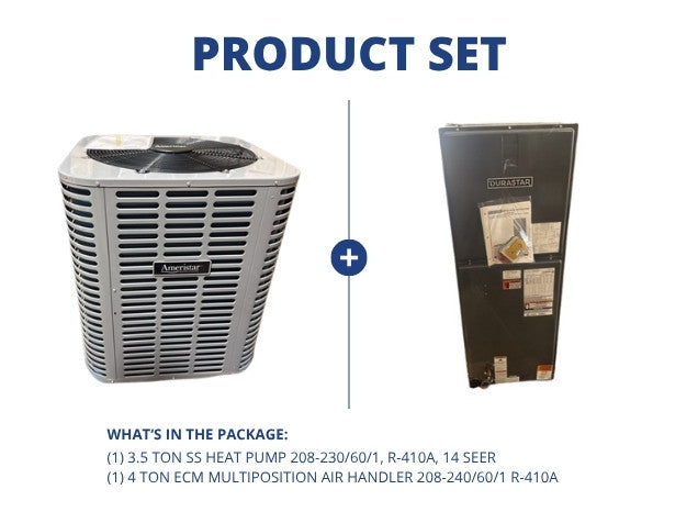 3.5 Ton SS Heat Pump 208-230/60/1, R-410A, 14 SEER and 4 Ton ECM Multiposition Air Handler, R-410A