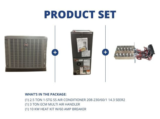 2.5 Ton 1-Stg SS AC R410A 14.3 SEER2, 3 Ton Multi Air Handler and 10 kW Heat Kit w/60 Amp Breaker