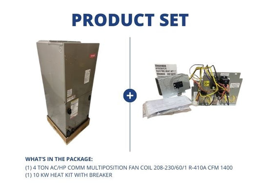 4 Ton AC/HP Comm Multiposition Fan Coil 208-230/60/1 R-410A CFM 1400 and 10 kW Heat Kit with Breaker