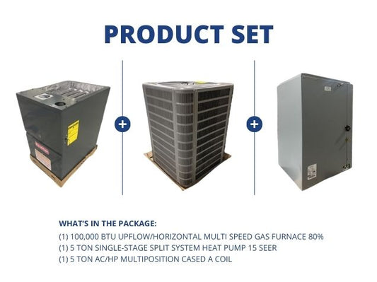 100,000 BTU Up/Horz Multi Speed Gas Furnace 80%, 5 Ton Heat Pump 15 SEER, 5 Ton Multi Cased A Coil