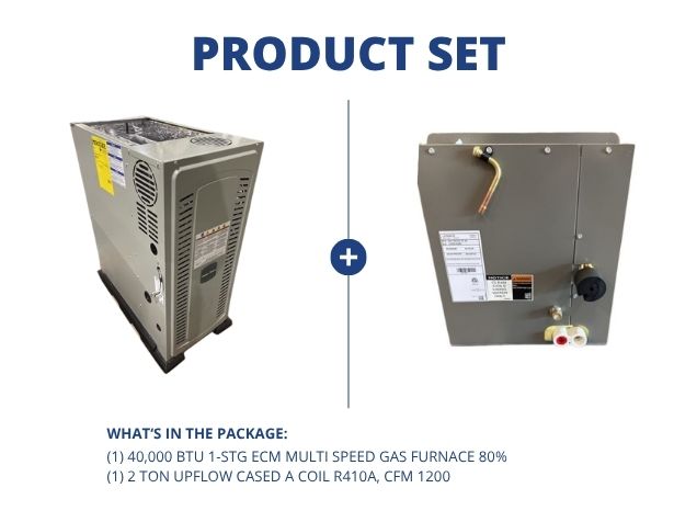 40,000 BTU 1-Stg ECM Multi Speed Gas Furnace 80% with 2 Ton Upflow Cased A Coil R410A, CFM 1200