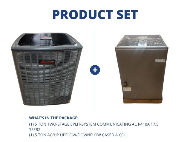 5 Ton Two-Stage SS Communicating AC R410A 17.5 SEER2 with 5 Ton AC/HP Upflow/Downflow Cased A Coil