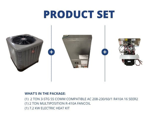 2 Ton SS Comm Compatible AC 16 SEER2, 2 Ton Multiposition R410A Fancoil and 7.2 kW Electric Heat Kit