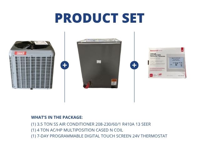 3.5 Ton SS AC 208-230/60/1 R410A 13 SEER, 4 Ton AC/HP Multiposition Cased N Coil with 24V Thermostat