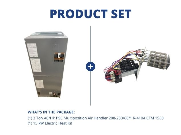 3 Ton AC/HP PSC Multiposition Air Handler 208-230/60/1 R-410A CFM 1560 with 15 kW Electric Heat Kit