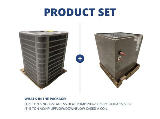 5 Ton 1-Stage SS Heat Pump 208-230/60/1, R410A, 15 SEER and 5 Ton AC/HP Upflow/Downflow Cased A Coil