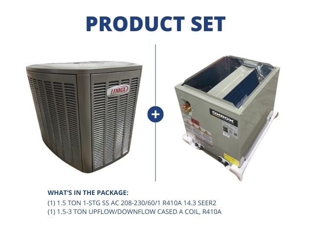 1.5 Ton 1-Stg SS AC 208-230/60/1 R410A 14.3 SEER2 and 1.5-3 Ton Upflow/Downflow Cased A Coil, R410A