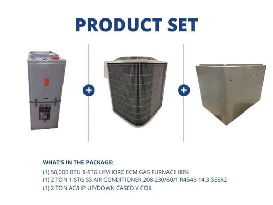 50,000 BTU 1-Stg Up/Horz Gas Furnace 80%, 2 Ton 1-Stg SS AC 14.3 SEER2, 2 Ton Up/Down Cased V Coil