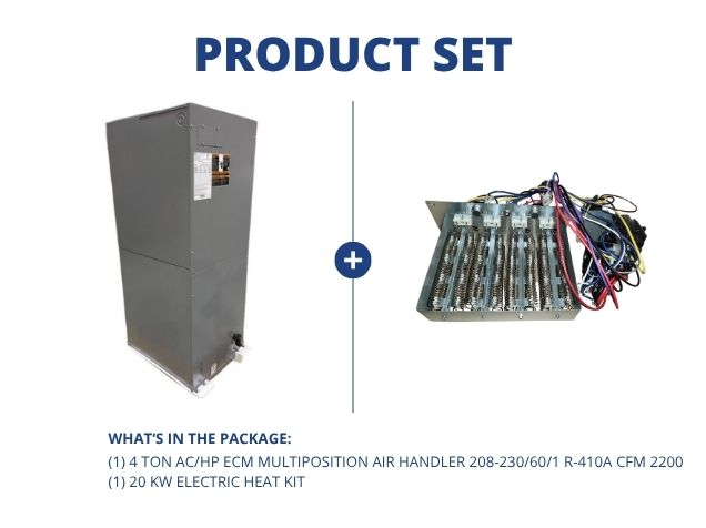 4 Ton AC/HP ECM Multiposition Air Handler 208-230/60/1 R-410A CFM 2200 with 20 KW Electric Heat Kit