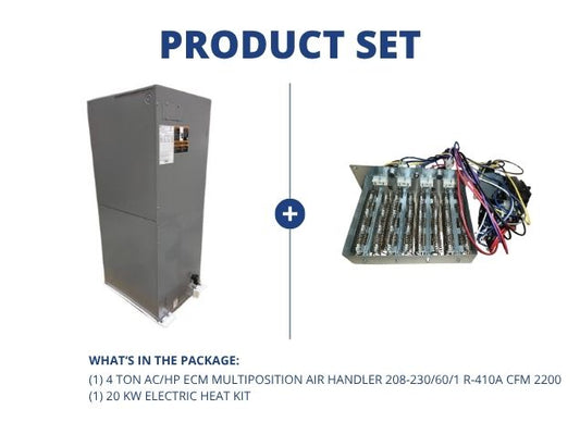 4 Ton AC/HP ECM Multiposition Air Handler 208-230/60/1 R-410A CFM 2200 with 20 KW Electric Heat Kit