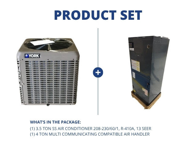 3.5 Ton SS Air Conditioner 208-230/60/1, R-410A, 13 SEER and 4 Ton Multi Comm Compatible Air Handler