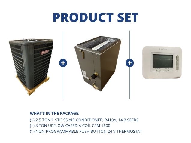 2.5 Ton 1-Stg SS Air Conditioner, R410A, 14.3 SEER2, 3 Ton Upflow Cased A Coil with 24V Thermostat