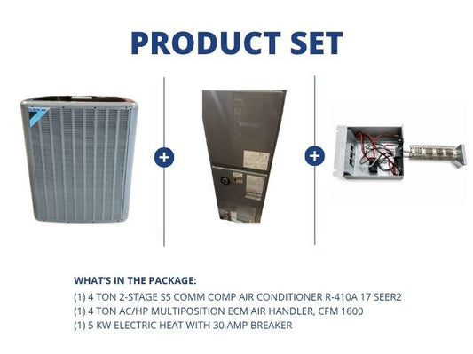 4 Ton Comm Comp AC R410A 17 SEER2, 4 Ton AC/HP Multiposition Air Handler, 5 kW Heat w/30 Amp Breaker