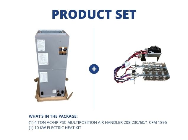 4 Ton AC/HP PSC Multiposition Air Handler 208-230/60/1 R-410A CFM 1895 with 10 KW Electric Heat Kit
