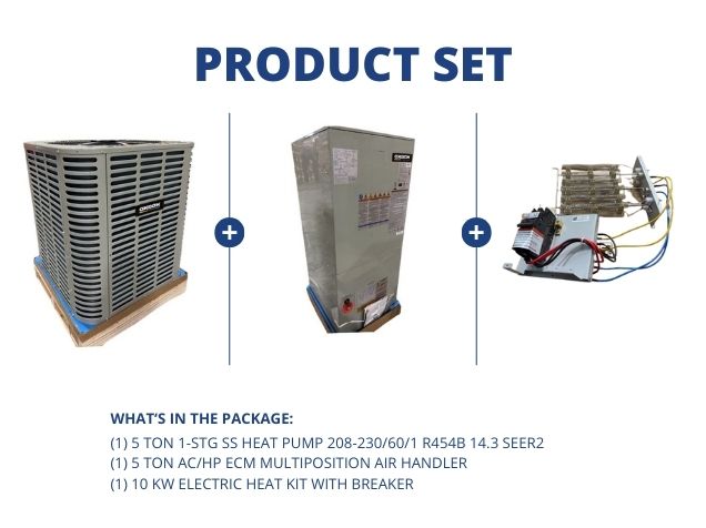 5 Ton 1-Stg SS Heat Pump R454B 14.3 SEER2, 5 Ton AC/HP Multi Air Handler and 10KW Heat W/ Breaker