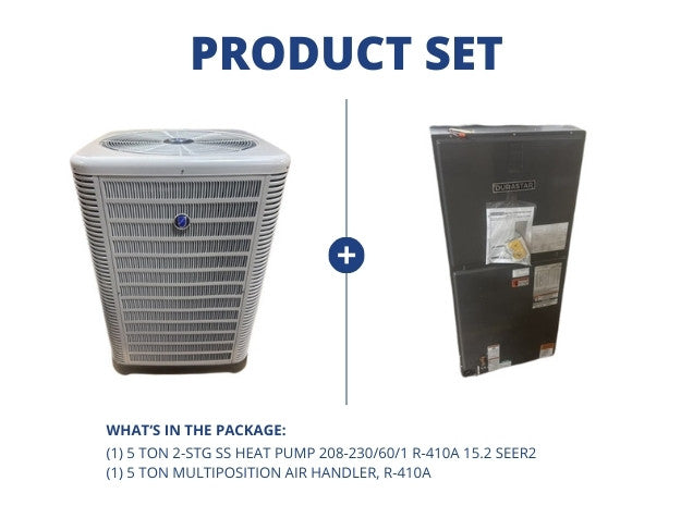 5 Ton 2-Stg SS Heat Pump 208-230/60/1 R-410A 15.2 SEER2 and 5 Ton Multiposition Air Handler, R-410A