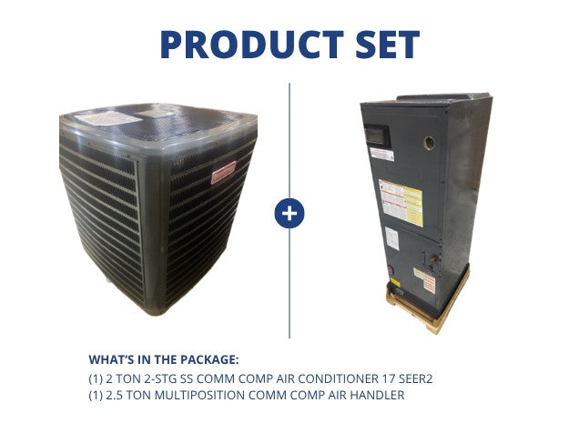 2 Ton 2-Stg SS Comm Comp Air Conditioner 17 SEER2 and 2.5 Ton Multiposition Comm Comp Air Handler