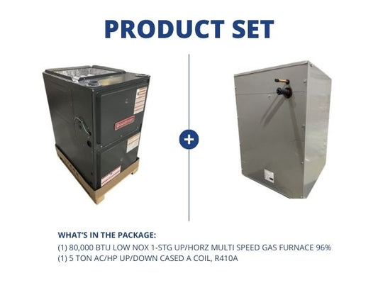 80,000 BTU Low NOx 1-Stg Up/Horz ECM Gas Furnace 96% with 5 Ton AC/HP Up/Down Cased A Coil, R410A